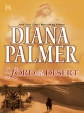 Lord of the Desert (Mills & Boon M&B) (Long, Tall Texans - Book 27)