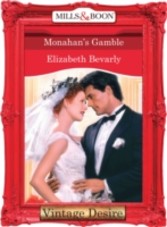 Monahan's Gamble (Mills & Boon Desire)