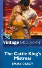 Cattle King's Mistress (Mills & Boon Modern) (Kings of the Outback - Book 1)