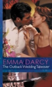 Outback Wedding Takeover (Mills & Boon Modern) (Outback Knights - Book 2)