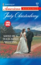 Saved By a Texas-Sized Wedding (Mills & Boon American Romance)