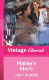 Hailey's Hero (Mills & Boon Vintage Cherish)