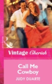 Call Me Cowboy (Mills & Boon Vintage Cherish)