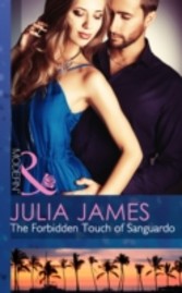 Forbidden Touch of Sanguardo (Mills & Boon Modern)