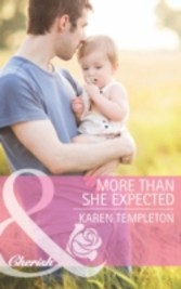 More Than She Expected (Mills & Boon Cherish)