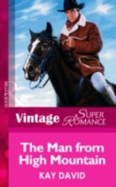 Man from High Mountain (Mills & Boon Vintage Superromance)