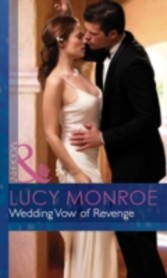 Wedding Vow of Revenge (Mills & Boon Modern) (Bedded by Blackmail - Book 7)