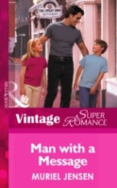 Man With a Message (Mills & Boon Vintage Superromance) (The Men of Maple Hill - Book 2)