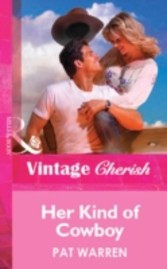 Her Kind of Cowboy (Mills & Boon Vintage Cherish)