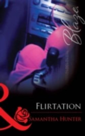 Flirtation (Mills & Boon Blaze)