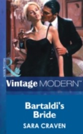 Bartaldi's Bride (Mills & Boon Modern) (Wedlocked! - Book 16)