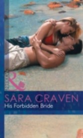 His Forbidden Bride (Mills & Boon Modern)