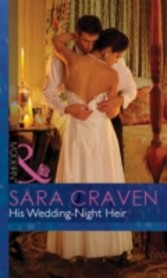 His Wedding-Night Heir (Mills & Boon Modern) (Wedlocked! - Book 53)