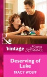 Deserving of Luke (Mills & Boon Vintage Superromance) (Going Back - Book 30)