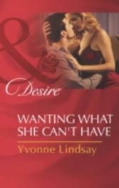 Wanting What She Can't Have (Mills & Boon Desire) (The Master Vintners - Book 5)