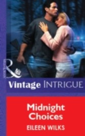 Midnight Choices (Mills & Boon Vintage Intrigue)