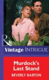 Murdock's Last Stand (Mills & Boon Vintage Intrigue)