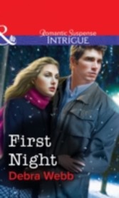 First Night (Mills & Boon Intrigue)