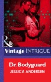 Dr. Bodyguard (Mills & Boon Intrigue)