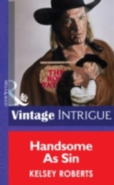 Handsome As Sin (Mills & Boon Vintage Intrigue)