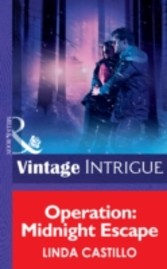 Operation: Midnight Escape (Mills & Boon Intrigue)