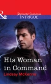 His Woman in Command (Mills & Boon Intrigue)