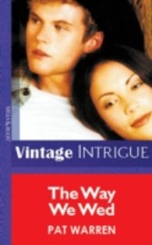 Way We Wed (Mills & Boon Vintage Intrigue)