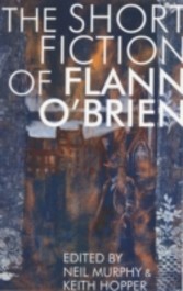 Short Fiction of Flann O'Brien