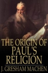 Origin of Paul's Religion