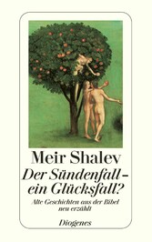 Der Sündenfall - ein Glücksfall?