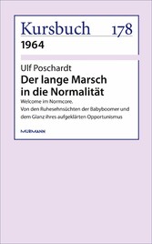 Der lange Marsch in die Normalität