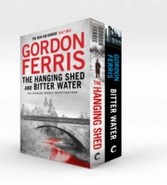 Two Douglas Brodie Novels: The Hanging Shed & Bitter Water