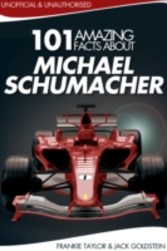 101 Amazing Facts about Michael Schumacher