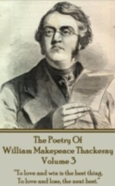 Poetry Of William Makepeace Thackeray