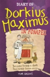 Diary Of Dorkius Maximus In Pompeii