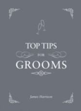 Top Tips for Grooms