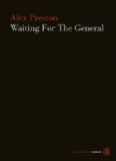 Waiting For The General