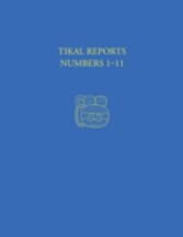 Tikal Reports, Numbers 1-11