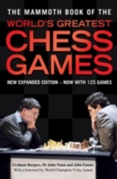 Mammoth Book of the World's Greatest Chess Games