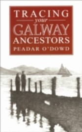 Guide to Tracing your Galway Ancestors