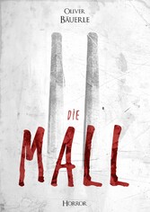 'Die Mall'