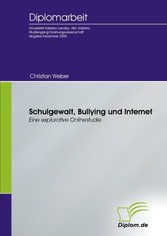 Schulgewalt, Bullying und Internet