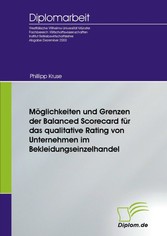 Möglichkeiten und Grenzen der Balanced Scorecard für das qualitative Rating von Unternehmen im Bekleidungseinzelhandel