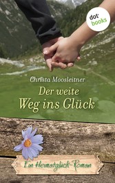 Der weite Weg ins Glück