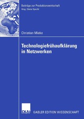 Technologiefrühaufklärung in Netzwerken