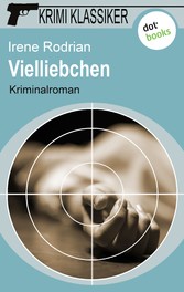 Krimi-Klassiker - Band 12: Vielliebchen