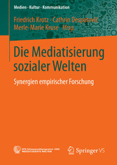 Die Mediatisierung sozialer Welten