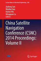 China Satellite Navigation Conference (CSNC) 2014 Proceedings: Volume II