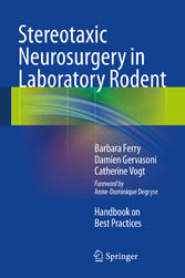 Stereotaxic Neurosurgery in Laboratory Rodent