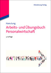 Arbeits- und Übungsbuch Personalwirtschaft